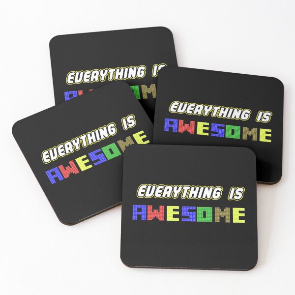 Item preview, Everything Is Awesome! designed and sold by TeamPineapple.