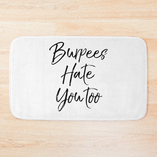 Item preview, Burpees Hate You Too Funny Workout Quote designed and sold by TNDesignStudio.