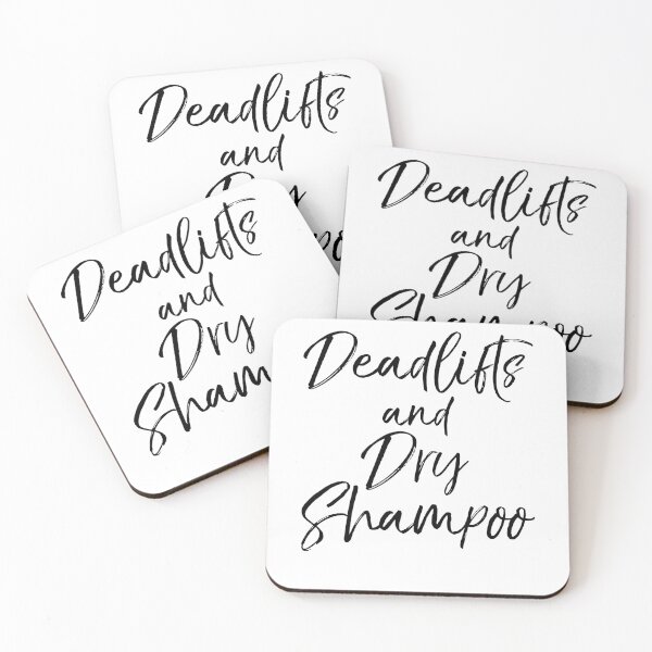 Item preview, Deadlifts and Dry Shampoo Funny Workout Quote designed and sold by TNDesignStudio.