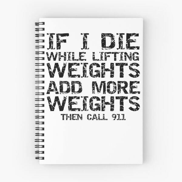 Artikelvorschau, Distressed If I Die While Lifting Weights Add More Weights then Call 911 Funny Workout Quote entworfen und verkauft von TNDesignStudio.
