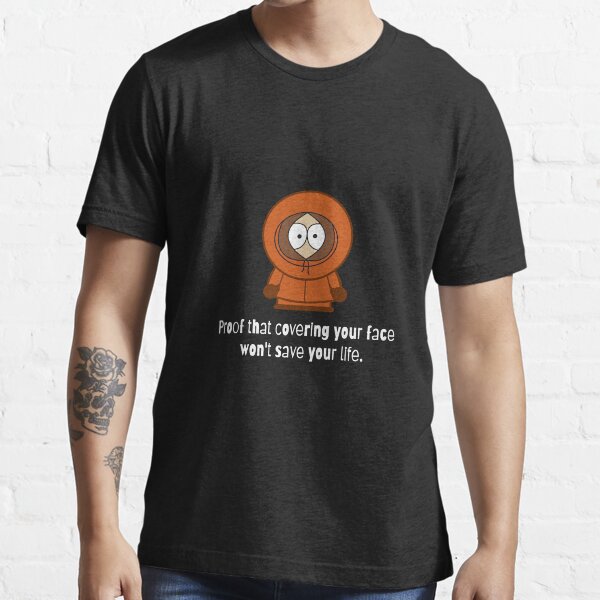 Kenny proves it Essential T-Shirt