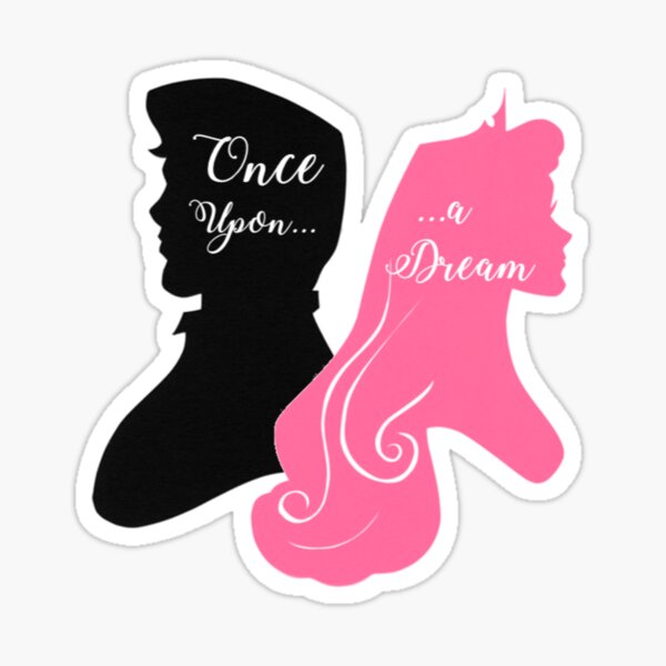 Once Upon A Dream Sticker for Sale by ashleeeyjayne