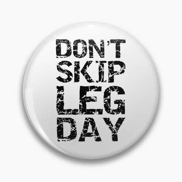 Item preview, Funnt Don't Skip Leg Day Funny Workout Quote designed and sold by TNDesignStudio.