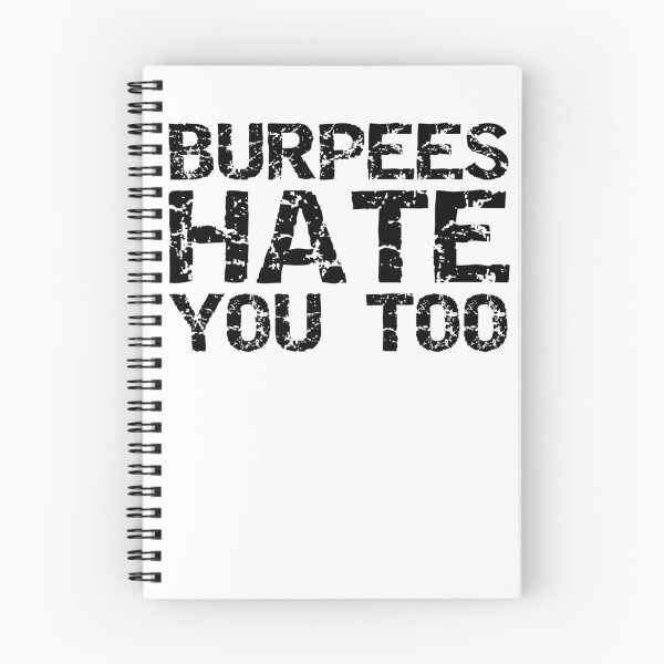 Item preview, Funny Burpees Hate You Too Funny Workout Quote designed and sold by TNDesignStudio.