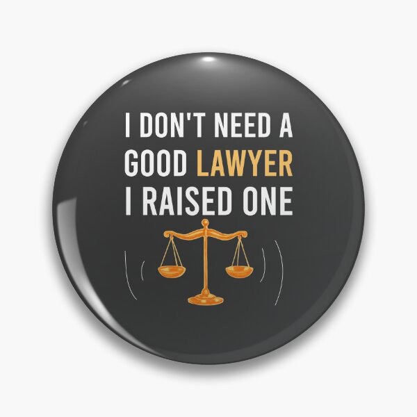 Item preview, I Don't Need A Good Lawyer I Raised One, tshirt law graduate, Lawyer T-Shirts  designed and sold by Naufaal.