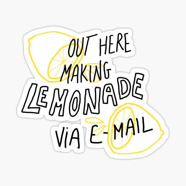 lemonade via e-mail Sticker