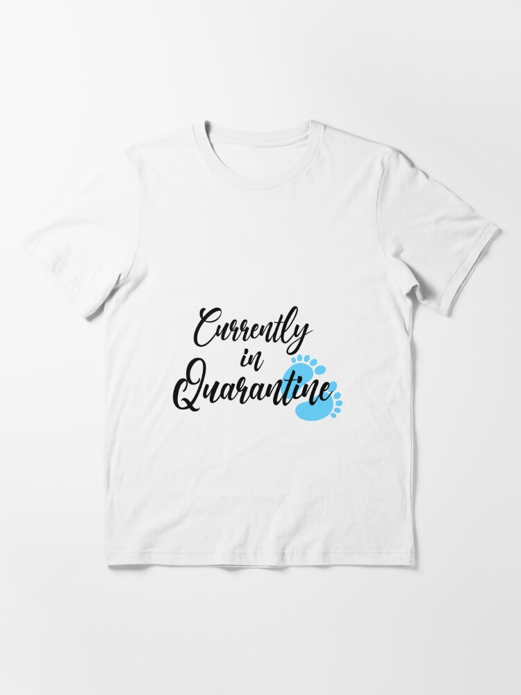Download Maternity Shirt Currently In Quarantine Pregnancy Announcement To Husband T Shirt By Mastaflou Redbubble