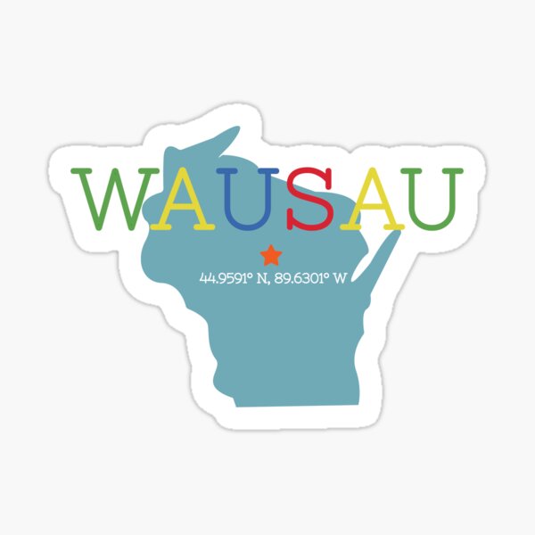Wausau, WI Sticker