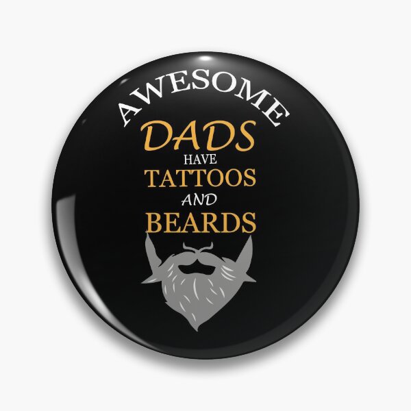 Item preview,  Awesome Dads Have Tattoos And Beards Fathers Day designed and sold by abdellaoui.