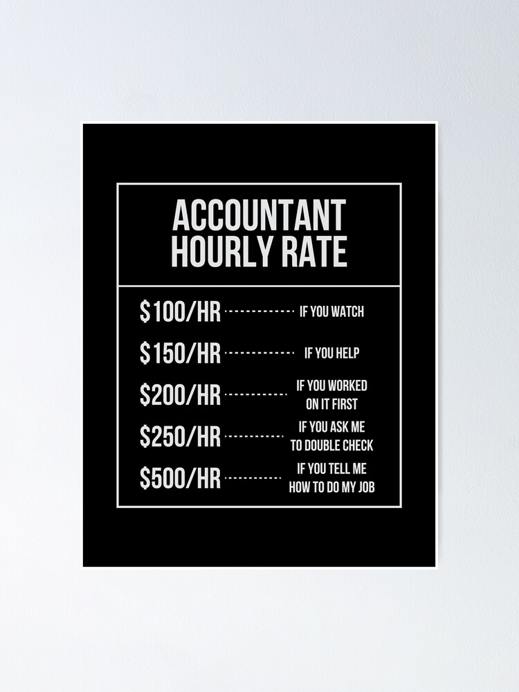 accountant-hourly-rate-accounting-profession-poster-for-sale-by