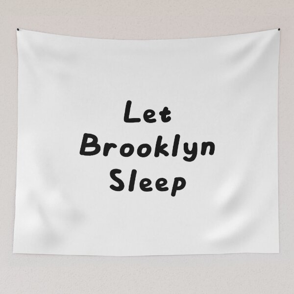 Item preview, Let Brooklyn Sleep designed and sold by Nouni-abdo.