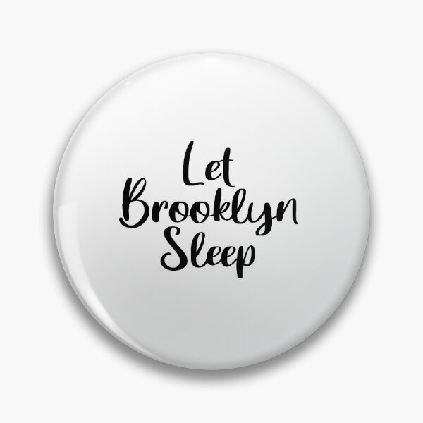 Item preview, Let Brooklyn Sleep designed and sold by Nouni-abdo.
