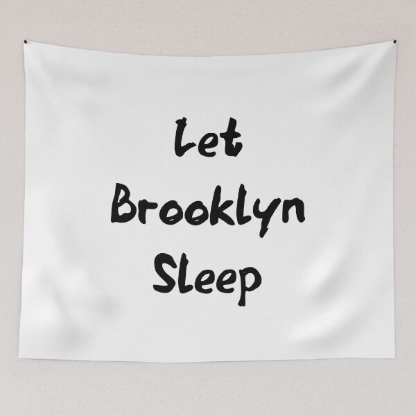 Item preview, Let Brooklyn Sleep designed and sold by Nouni-abdo.