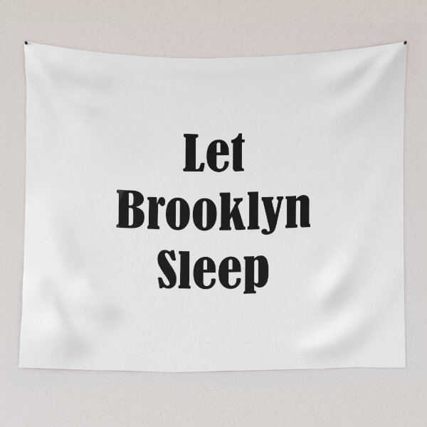 Item preview, Let Brooklyn Sleep designed and sold by Nouni-abdo.