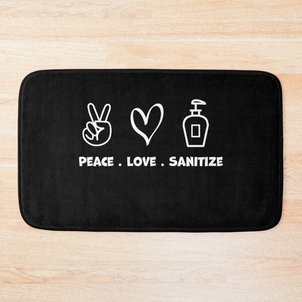 Item preview, Peace Love Sanitize designed and sold by graphicmeyou.