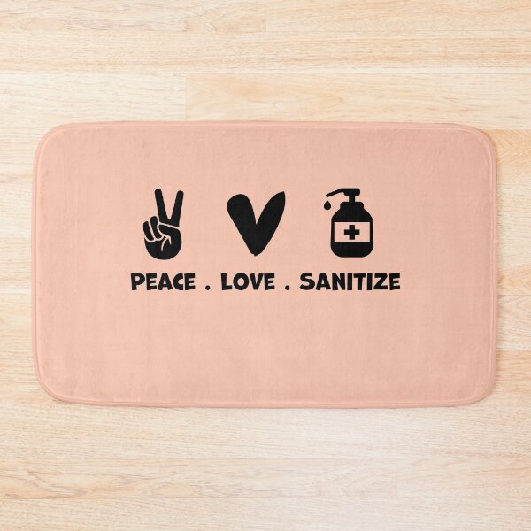 Item preview, Peace Love Sanitize designed and sold by graphicmeyou.