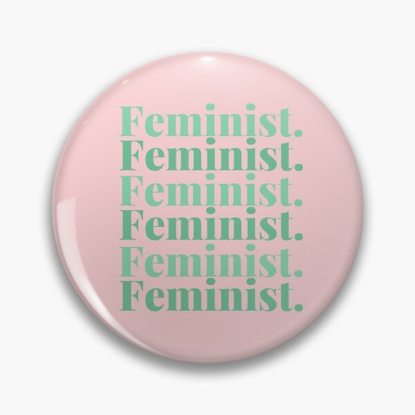 Feminist Pin