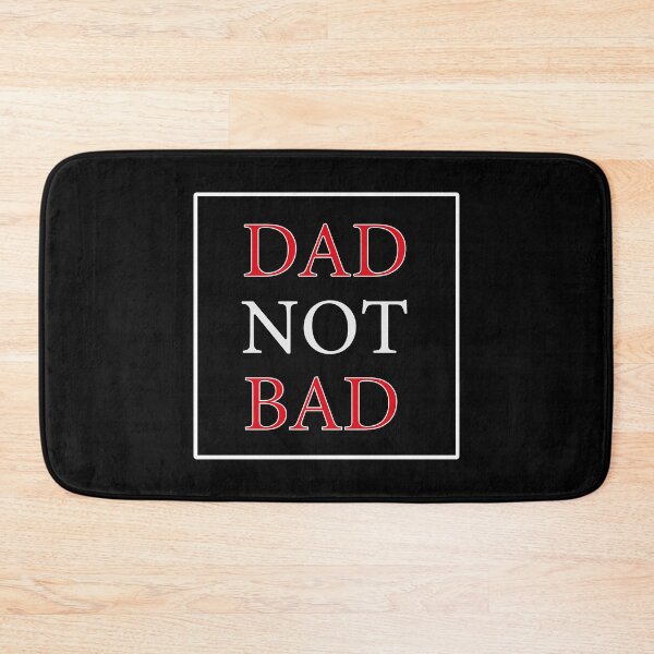 Item preview, dad not bad  designed and sold by abdellaoui.
