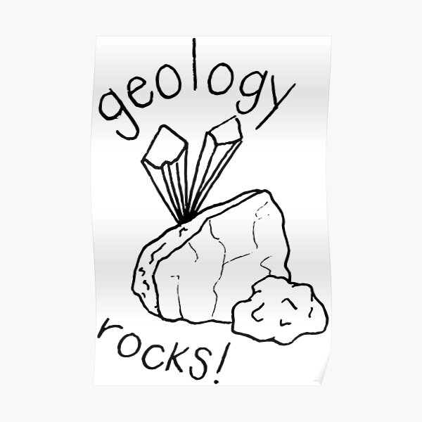 Geology Rocks Poster