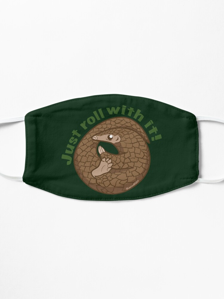 Alternate view of Just roll with it pangolin Mask