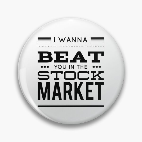 Item preview, I Wanna Beat You In The Stock Market designed and sold by OfferHeat.