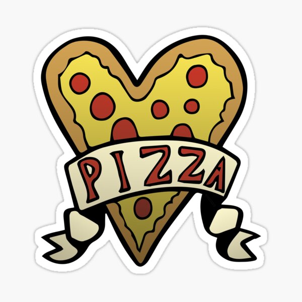 Pizza For Life Sticker