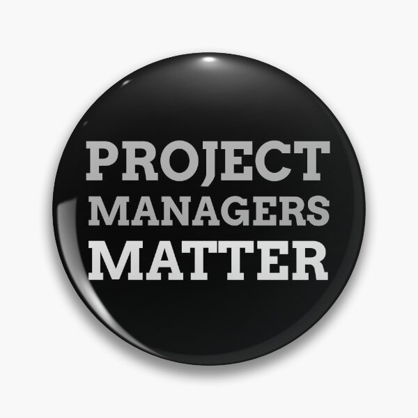 Item preview, Project Managers Matter designed and sold by itswithaness.