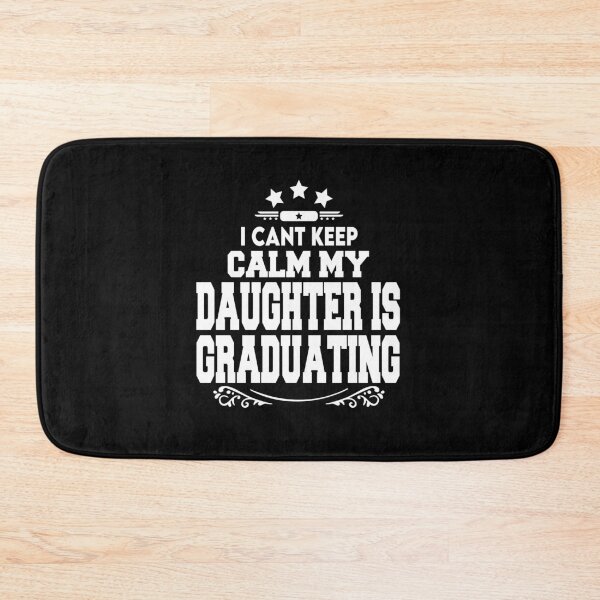 Item preview, i cant keep	calm my	daughter is	graduating designed and sold by BAISSANE.