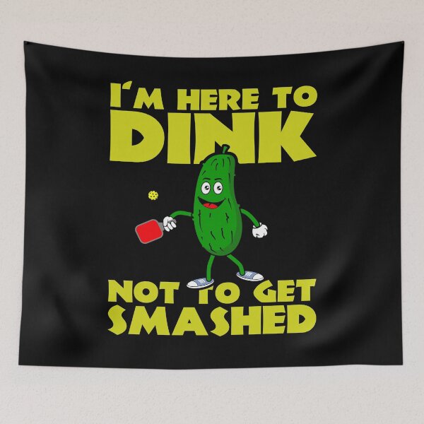 Item preview, I`m Here to Dink Not To Get Smashed Funny Pickleball T shirt designed and sold by Dan66.