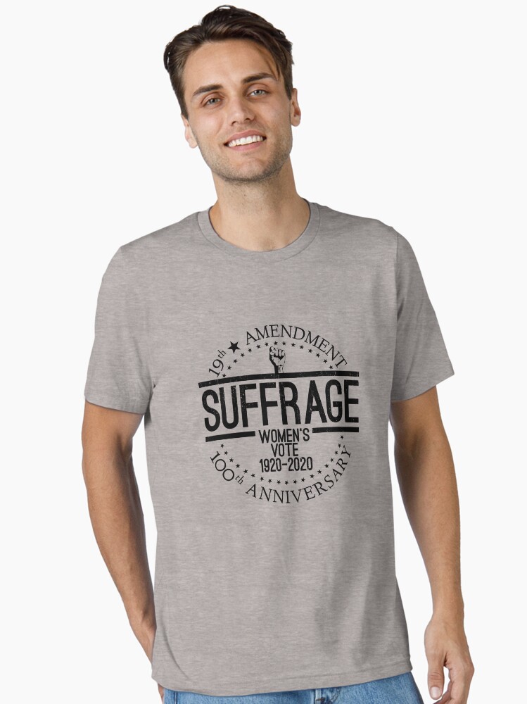 Thumbnail 1 of 7, Essential T-Shirt, Suffrage XIX Centennial 1920-2020 Women's Right To Vote Shirt Gear designed and sold by DynamicDesign.