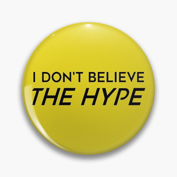 Item preview, I Don't Believe The Hype designed and sold by FuzzCanyon.