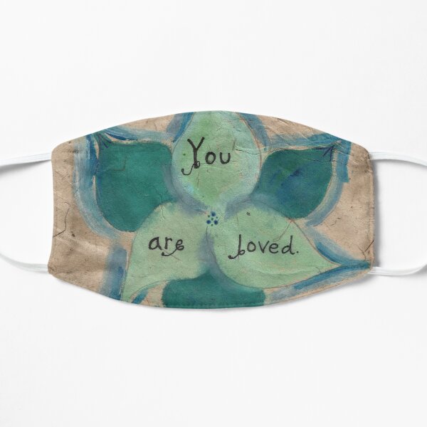 You Are Loved | watercolor on organic recycled paper Mask