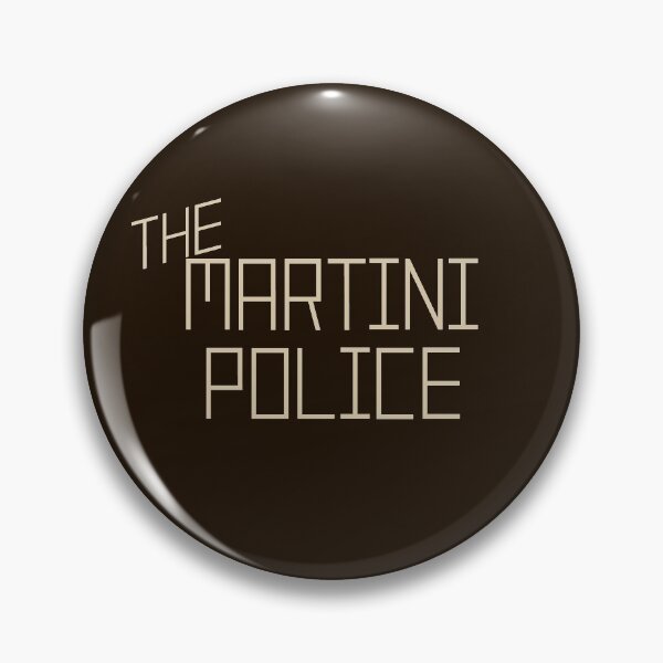 Item preview, The Martini Police designed and sold by FuzzCanyon.