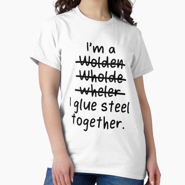 Item preview, Ich bin Schweißer und klebe Stahl zusammen. designed and sold by livegood.