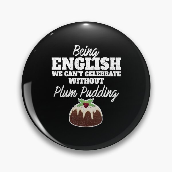 Item preview, Being English we can't celebrate without Plum Pudding   Graphic National food dish Desserts for Food designed and sold by Orange Pieces.