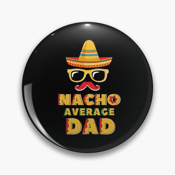 Item preview, Nacho Average Dad / Father's Day Gift designed and sold by Medotees.