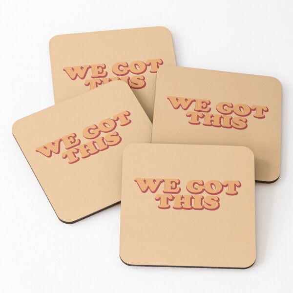 Item preview, WE GOT THIS - Inspirational Cool designed and sold by VelcroFathoms.