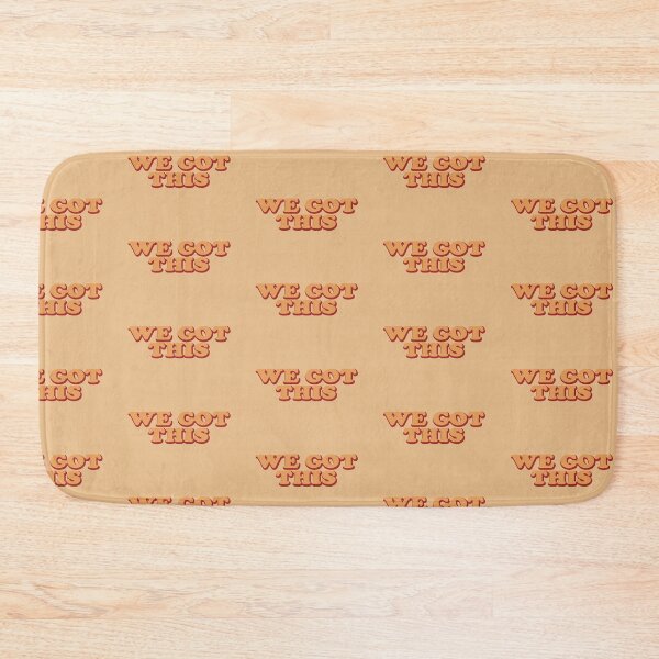Item preview, WE GOT THIS - Inspirational Cool designed and sold by VelcroFathoms.