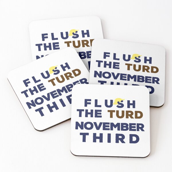 Item preview, Flush the Turd November Third designed and sold by ToyoTees.