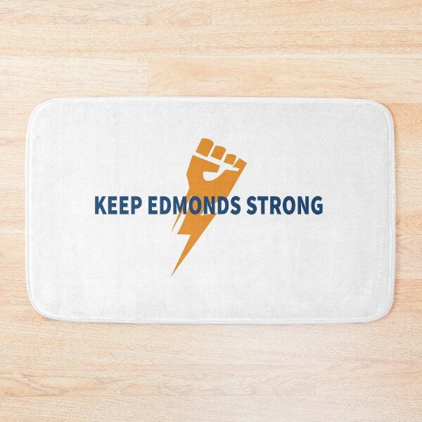 Item preview, Keep Edmonds Strong  designed and sold by Salahboulehoual.