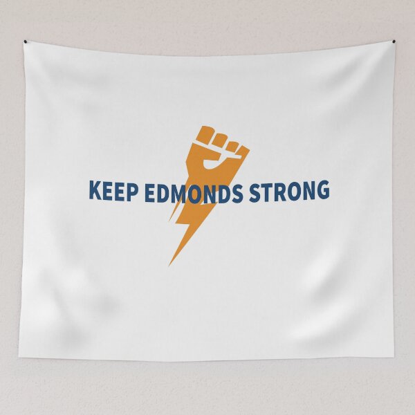 Item preview, Keep Edmonds Strong  designed and sold by Salahboulehoual.