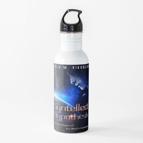 The Syntellect Hypothesis: Five Paradigms of the Mind's Evolution by Alex M. Vikoulov, 2020 edition Water Bottle