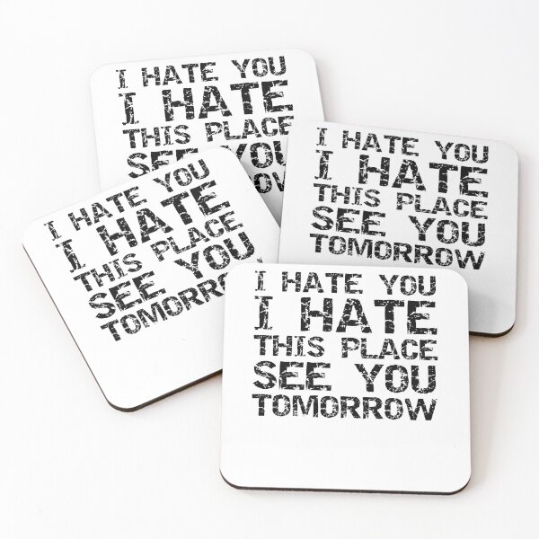 Item preview, Funny I Hate You I Hate This Place See You Tomorrow Funny Workout Quote designed and sold by TNDesignStudio.