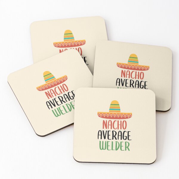 Item preview, Nacho Average Welder designed and sold by livegood.