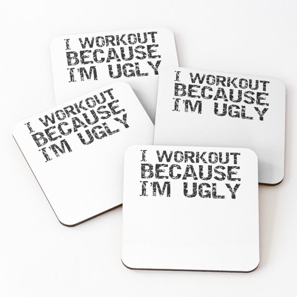 Item preview, Funny I Workout Because I'm Ugly Funny Workout Quote designed and sold by TNDesignStudio.