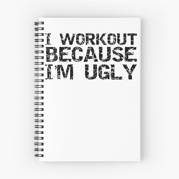 Artikelvorschau, Funny I Workout Because I'm Ugly Funny Workout Quote entworfen und verkauft von TNDesignStudio.