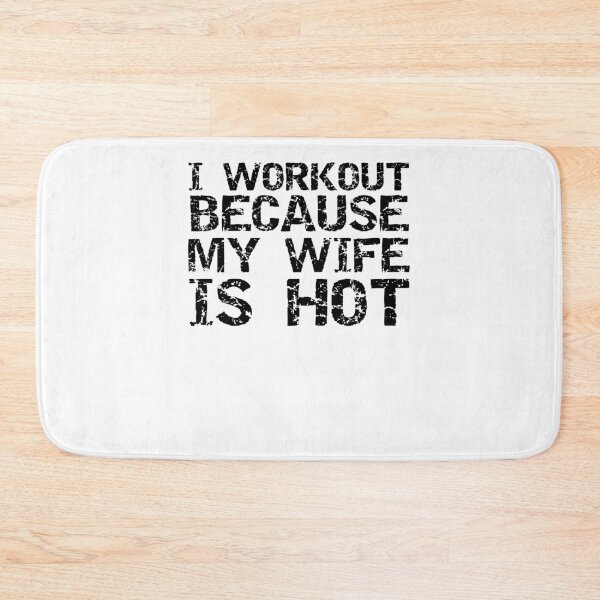 Item preview, Funny I Workout Because My Wife is Hot Funny Workout Quote designed and sold by TNDesignStudio.