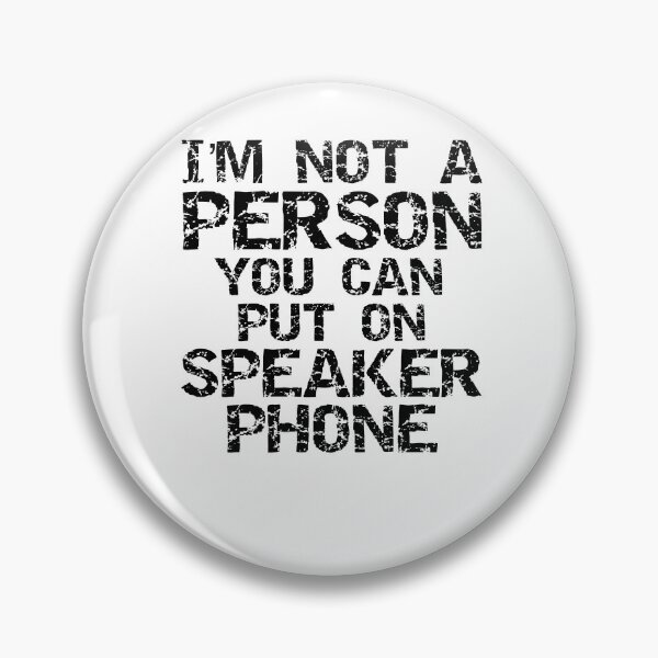 Item preview, Funny I'm Not a Person You Can Put on Speaker Phone Funny Workout Quote designed and sold by TNDesignStudio.