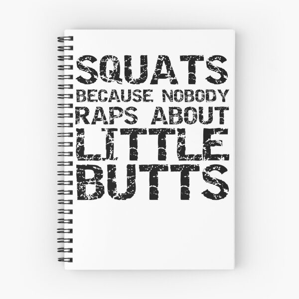 Artikelvorschau, Funny Leg Day Squats Because Nobody Raps About Little Butts Funny Workout Quote entworfen und verkauft von TNDesignStudio.