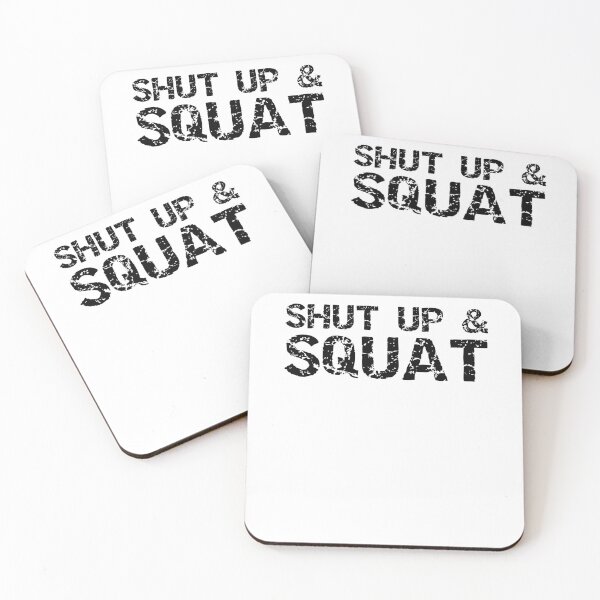Item preview, Funny Shut Up & Squat Funny Workout Quote designed and sold by TNDesignStudio.